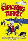 Exploring Turkey