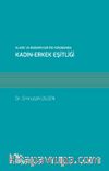 Klasik ve Modern Kur’an Yorumunda Kadın-Erkek Eşitliği