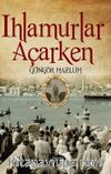 Ihlamurlar Açarken