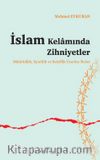 İslam Kelamında Zihniyetler