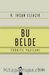 Bu Belde & Türkiye Yazıları
