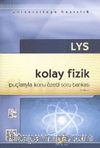 LYS Kolay Fizik İpuçlarıyla Konu Özetli Soru Bankası