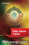 İhlas Suresi Tefsiri