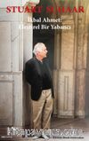 İkbal Ahmet:Eleştirel Bir Yabancı