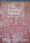 Eski İstanbul Yaşayışı