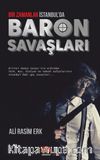 Bir Zamanlar İstanbul’da Baron Savaşları