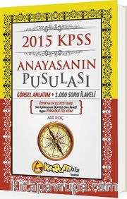 2015 KPSS Anayasanın Pusulası Konu Anlatımı