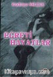 Eğreti Hayatlar