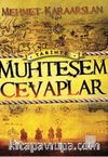 Tarihte Muhteşem Cevaplar