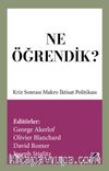 Ne Öğrendik? & Kriz Sonrası Makro İktisat Politikası