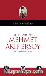 Abide Şahsiyet Mehmet Akif Ersoy