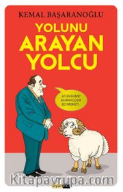 Yolunu Arayan Yolcu