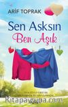 Sen Aşksın Ben Aşık