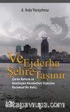 Ve Ejderha Şehre Taşınır & Çin'de Reform ve Kentleşme Hareketleri İlişkisine Kuramsal Bir Bakış