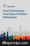 Yerel Yönetimlerde Yerel Kamu Politikası Yaklaşımları