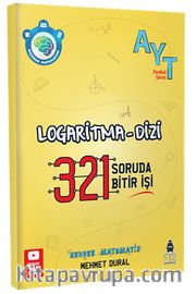AYT Logaritma -Dizi 321 Soruda Bitir İşi