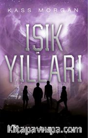 Işık Yılları (1. Kitap)