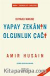 Duyarlı Makine Yapay Zekanın Olgunluk Çağı