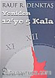 Yeniden 12'ye 5 Kala