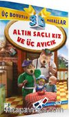 Altın Saçlı Kız ve Üç Ayıcık / Üç Boyutlu Masallar