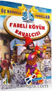 Fareli Köyün Kavalcısı / Üç Boyutlu Masallar