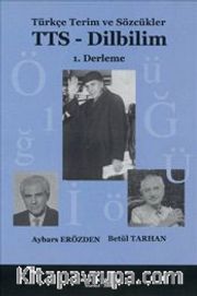Türkçe Terim ve Sözcükler TTS-Dilbilim 1. Derleme