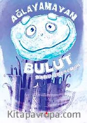 Ağlayamayan Bulut