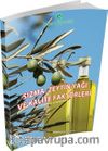 Sızma Zeytin Yağı ve Kalite Faktörleri