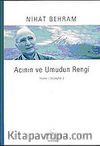 Acının ve Umudun Rengi & Yazılar Söyleşiler 2