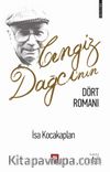 Cengiz Dağcı’nın Dört Romanı