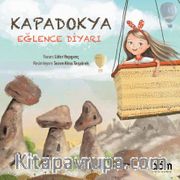 Kapadokya / Eğlence Diyarı