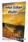 Rehin Kalan Düşler