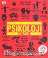Psikoloji Kitabı / DK Büyük Fikirler Serisi