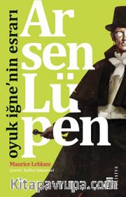 Arsen Lüpen - Oyuk İğne'nin Esrarı