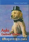 Aşkı Getiren Sözler