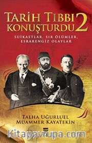 Tarih Tıbbı Konuşturdu 2