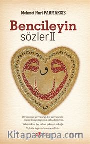 Bencileyin Sözler 2