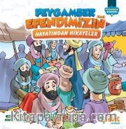 Peygamber Efendimizin (s.a.s.) Hayatından Hikayeler / Peygamber Efendimiz Serisi 4