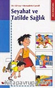 Seyahat ve Tatilde Sağlık