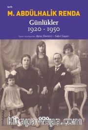 Mustafa Abdülhalik Renda Günlükler: 1920-1950