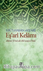Eş'ari Kelamı El-Lüma' Fi’r-Red Ala Ehli’z-Zeyğ Ve’l-Bida