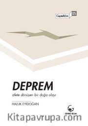 Deprem <br /> Afete Dönüşen Bir Doğa Olayı