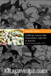 Çaldıran Savaşı’nda Osmanlılar Safeviler ve Kürtler