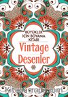 Büyükler İçin Boyama Kitabı - Vintage Desenler