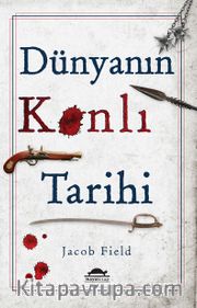 Dünyanın Kanlı Tarihi