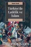 Türkiye'de Laiklik ve İslam