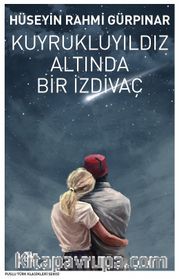 Kuyruklu Yıldız Altında Bir İzdivaç