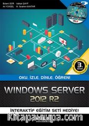 Windows Server 2012 <br /> Oku, İzle, Dinle, Öğren