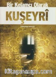 Bir Kelamcı Olarak Kuşeyri