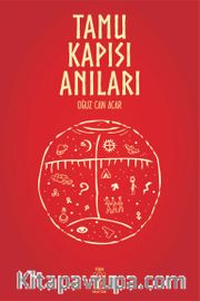 Tamu Kapısı Anıları